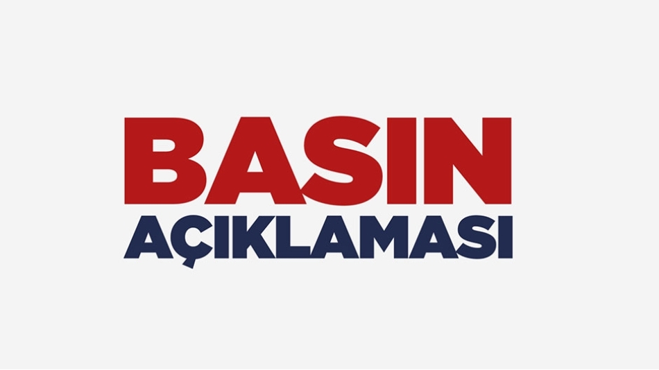 24 Mart 2022 - KURULUŞ BASIN AÇIKLAMAMIZ